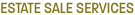 ESTATE SALE SERVICES